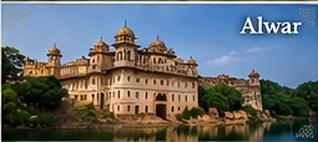 Discover Alwar, Rajasthan