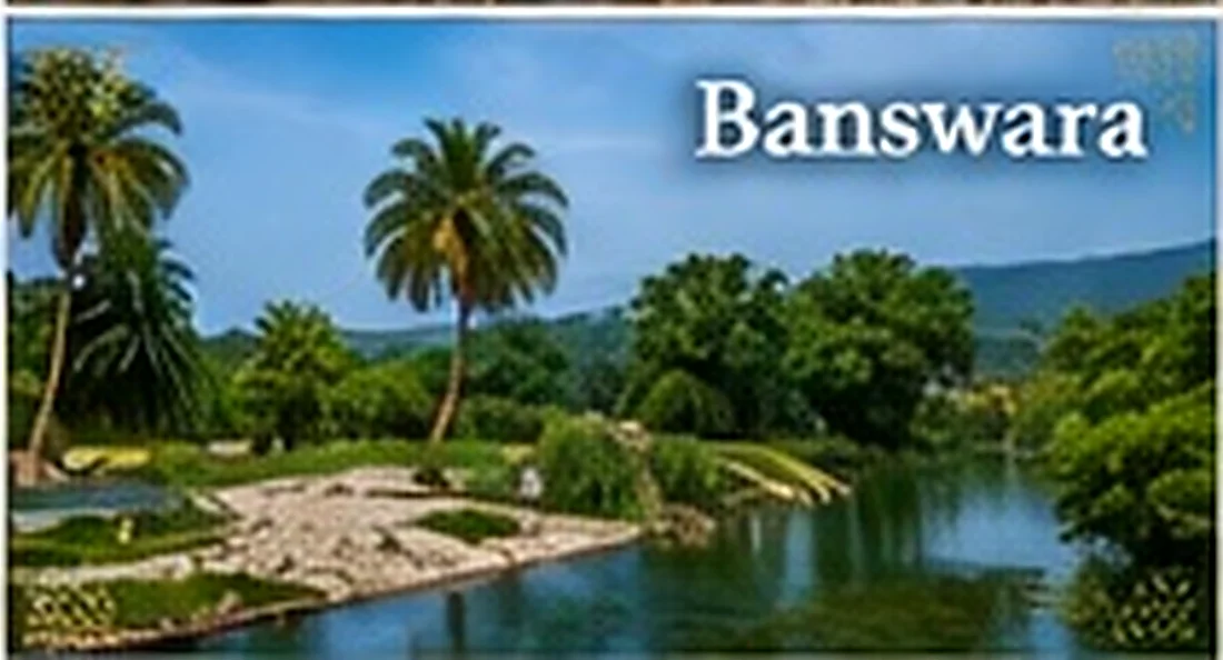 Discover Banswara, Rajasthan