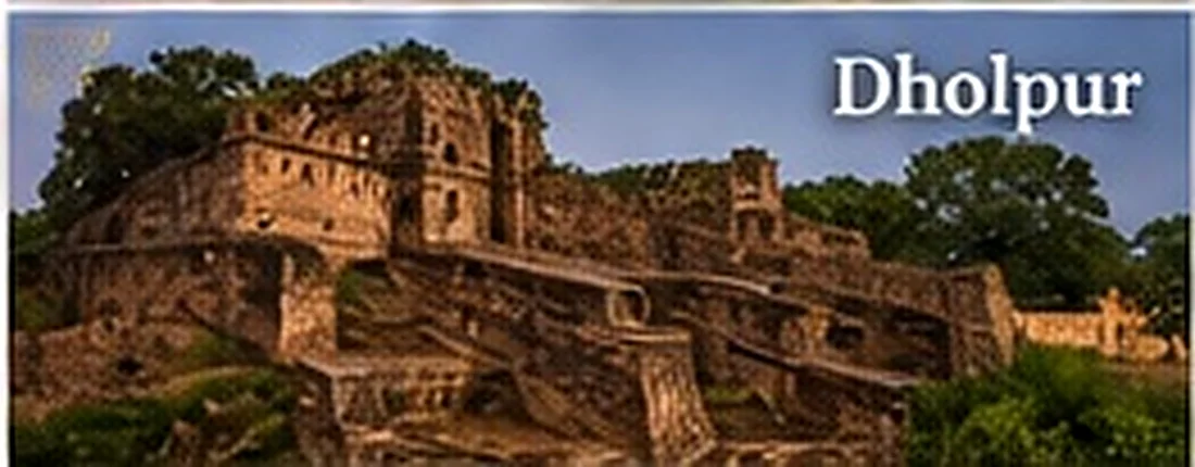 Discover Dholpur, Rajasthan