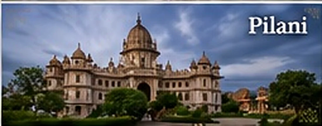 Discover Pilani, Rajasthan